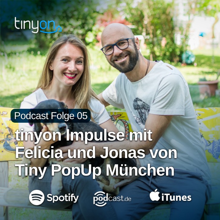 Tiny House Podcast - tinyon Impulse mit Felicia und Jonas von Tiny PopUp München