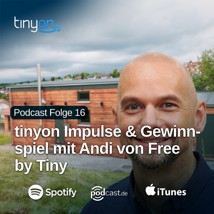 Tiny House Podcast - tinyon Impulse & Gewinnspiel mit Andi von Free by Tiny