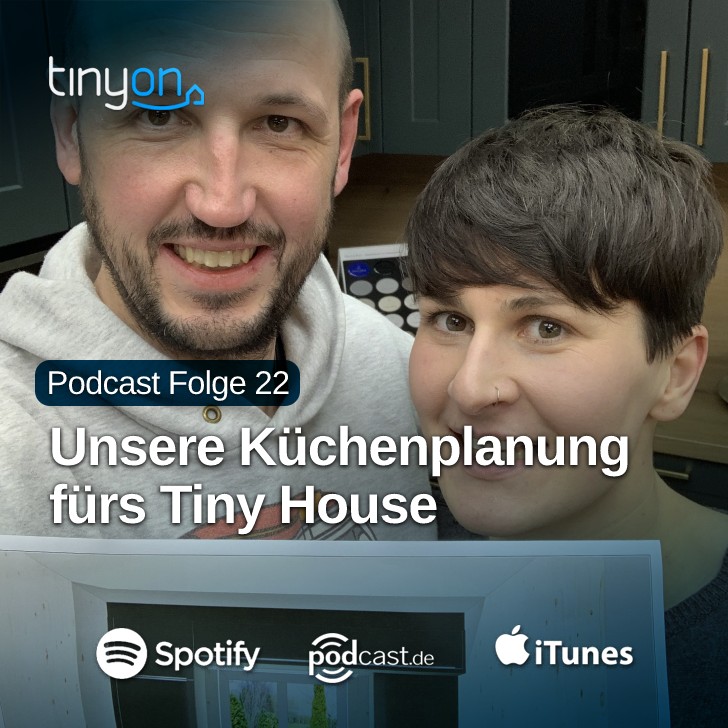 Tiny House Podcast - Unsere Küchenplanung fürs Tiny House
