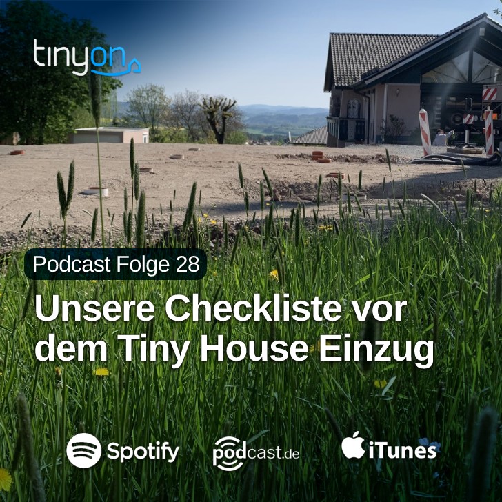 Tiny House Podcast - Unsere Checkliste vor dem Tiny House Einzug
