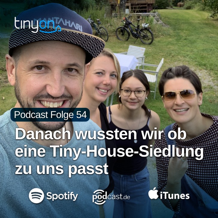 Tiny House Podcast - Danach wussten wir ob eine Tiny-House-Siedlung zu uns passt