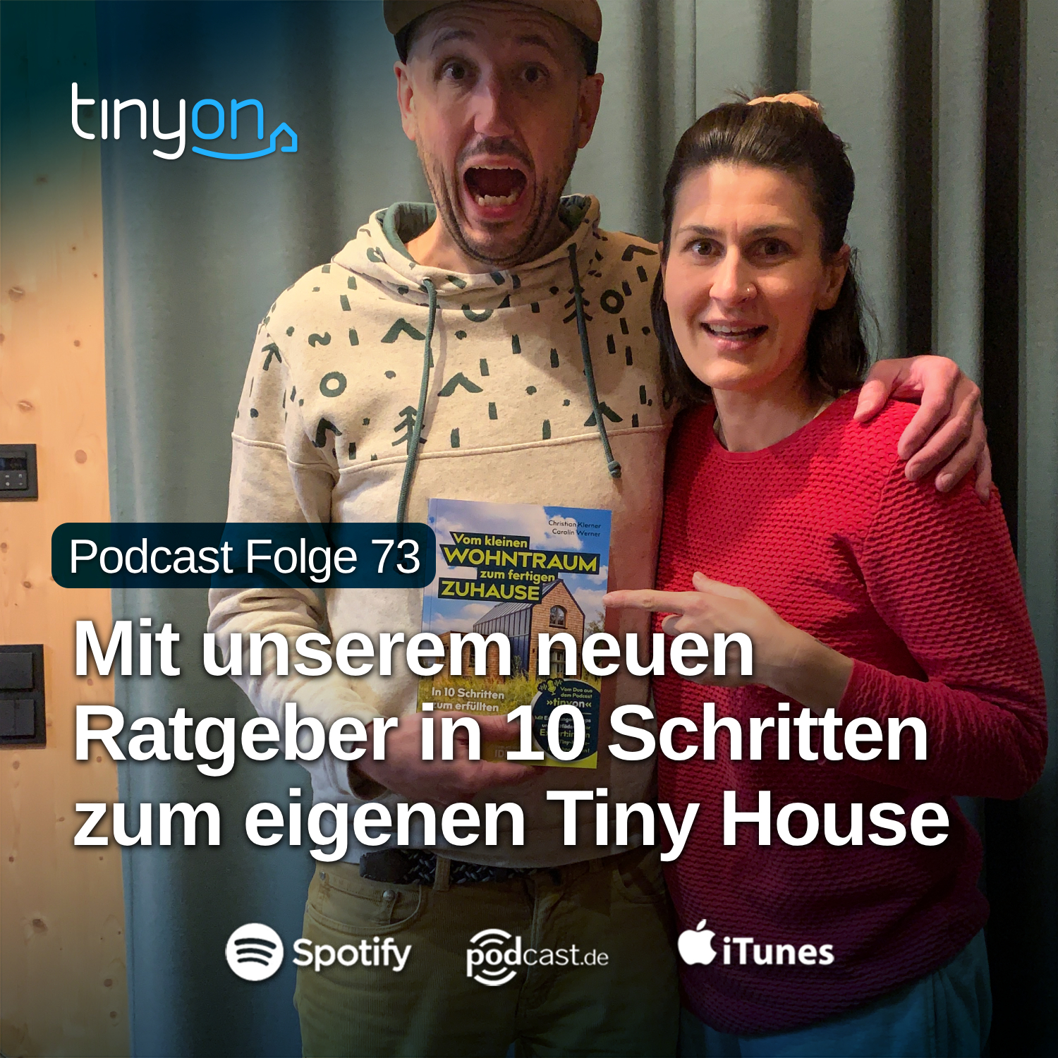 Tiny House Podcast - Mit unserem neuen Ratgeber in 10 Schritten zum eigenen Tiny House