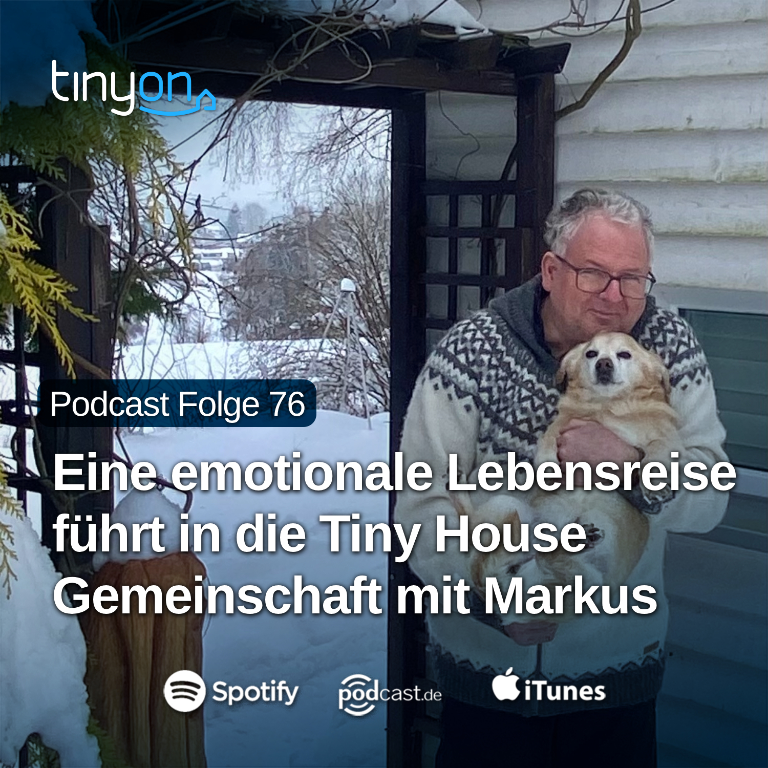Tiny House Podcast - Eine emotionale Lebensreise führt in die Tiny House Gemeinschaft mit Markus